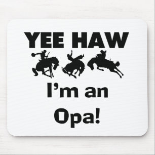 Yee Haw I'm an Opa T-shirts and Gifts Mouse Mat