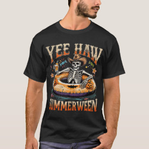 Yee Haw Summerween Cowboy Skeleton Western  T-Shirt