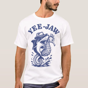 Yee Jaw Shark Cowboy Riding Seahorse Western  T-Shirt