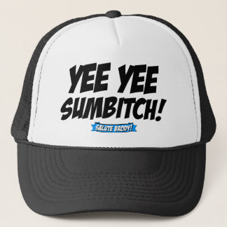 Yee Yee! Trucker Hat