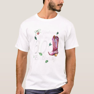 Yeehaw Its My 60th Birthday 60 Year Old Gift Count T-Shirt