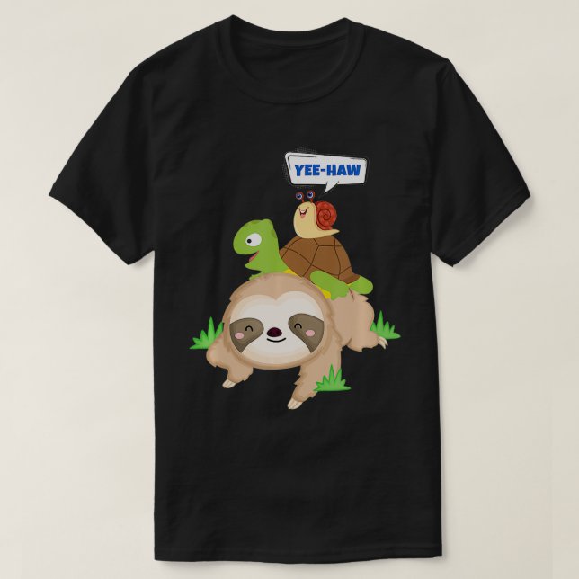 YeeHaw Sloth Turtel and Snail  T-Shirt (Design Front)