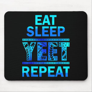 Yeet Funny Saying Meme For Men Women Kids Eat Slee Mouse Mat