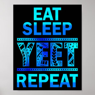 Yeet Funny Saying Meme For Men Women Kids Eat Slee Poster