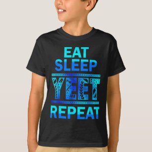 Yeet Funny Saying Meme For Men Women Kids Eat Slee T-Shirt