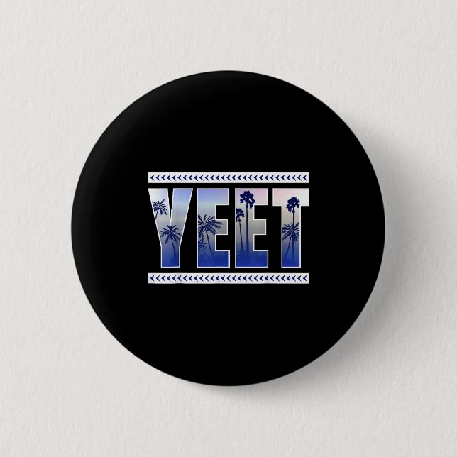 Yeet Funny Slang Quote Humor Meme  6 Cm Round Badge (Front)
