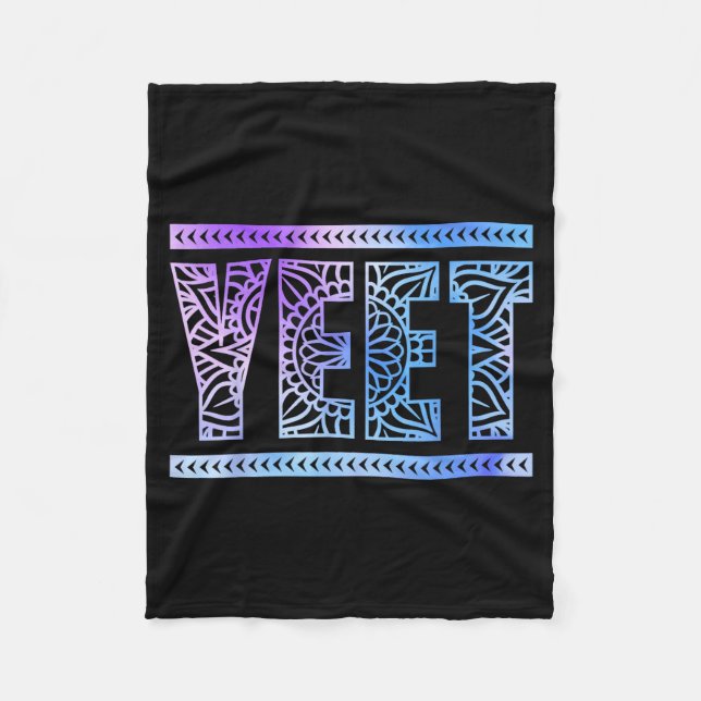 Yeet Funny Slang Quote Humor Meme  Fleece Blanket (Front)