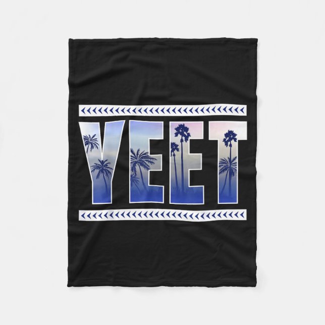 Yeet Funny Slang Quote Humor Meme  Fleece Blanket (Front)
