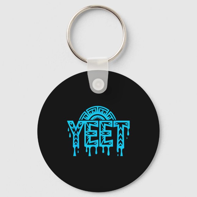 Yeet Funny Slang Quote Humor Meme  Key Ring (Front)
