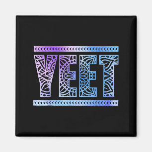 Yeet Funny Slang Quote Humor Meme Magnet