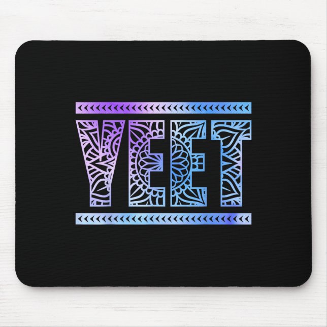 Yeet Funny Slang Quote Humor Meme  Mouse Mat (Front)