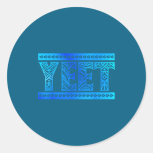 Yeet Tribal Art Funny Quote For Men Boys Kids Wome Classic Round Sticker
