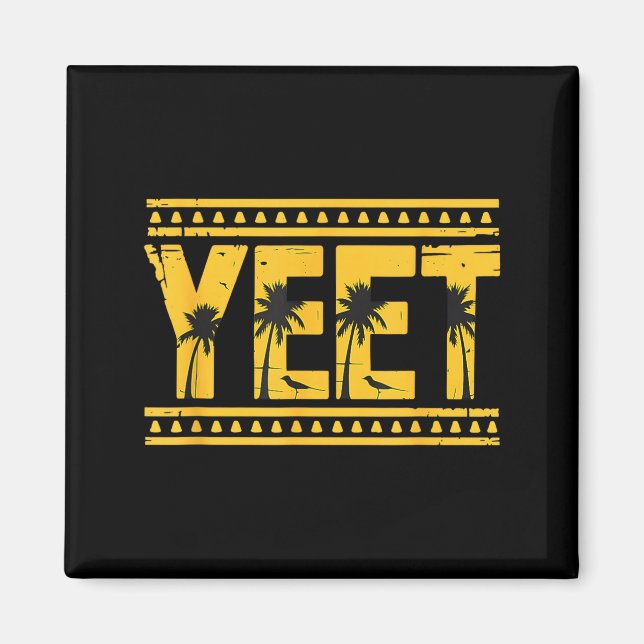 Yeet Tribal Art Meme Funny Slang  Magnet (Front)