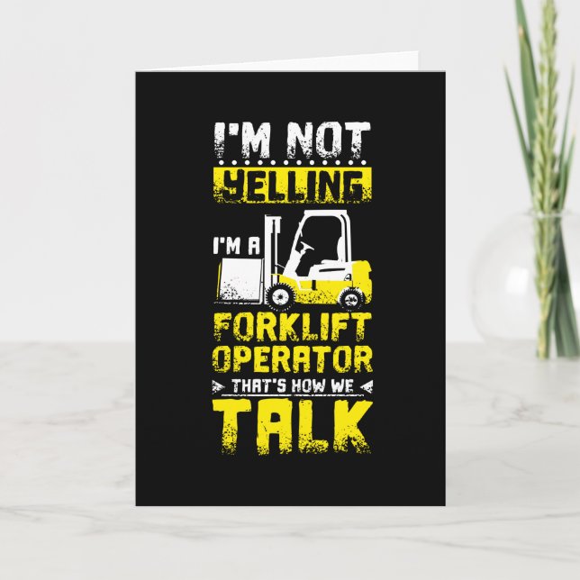 Yelling Forklift Operator Card (Front)