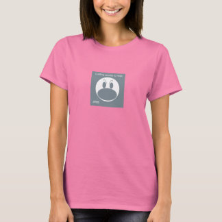 Yelling Seems To Help T-Shirt