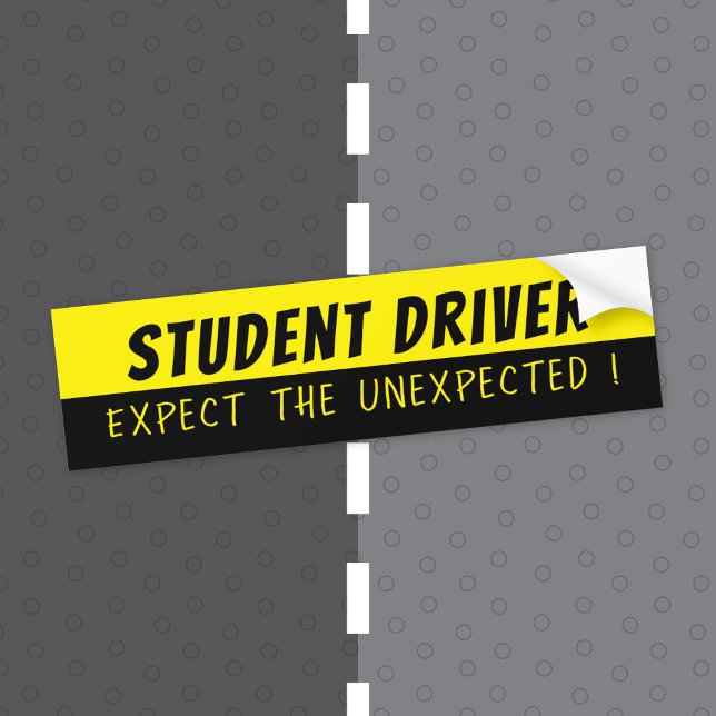 Yellow and Black Student Driver Bumper Sticker (Funny yellow and black student driver warning bumper sticker , reading Expect the unexpected !)