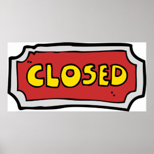 Yellow And Red Closed Sign