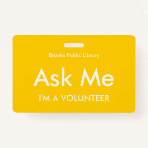 Yellow Ask Me Badge for Volunteers ID Badge
