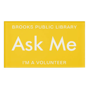 Yellow Ask Me Buttons for Volunteers Magnetic Name Tag