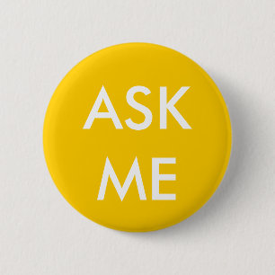 Yellow Ask Me! Buttons for Volunteers, Teachers