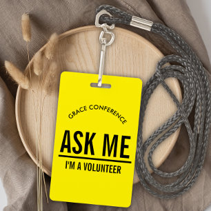 Yellow Ask me I'm a volunteer Badge ID Badge