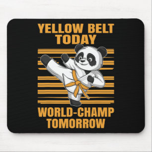 Yellow Belt Today World-champ Tomorrow Panda Karat Mouse Mat