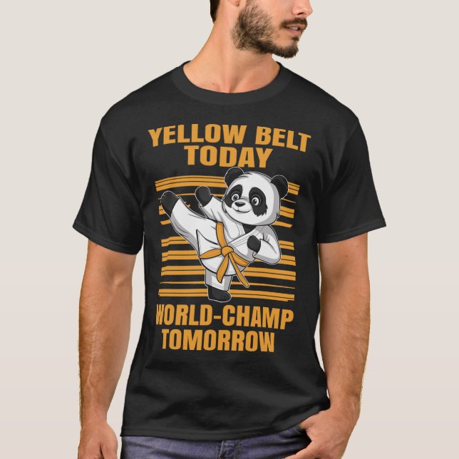 Yellow Belt Today World-champ Tomorrow Panda Karat T-Shirt (Front)