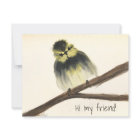 Yellow Bird on branch Note Card "Hi my friend!"