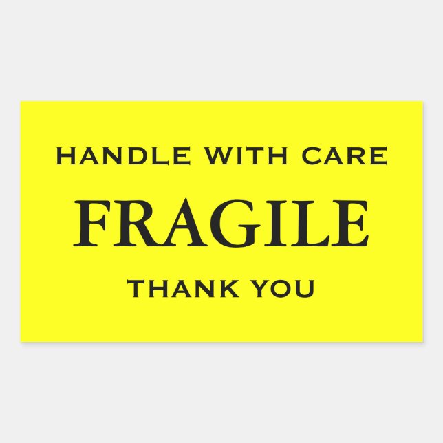 Yellow/Black Fragile. Handle with Care. Thank you. Rectangular Sticker (Front)