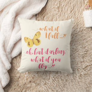 Yellow Butterfly - What if I fall? Inspirational Cushion