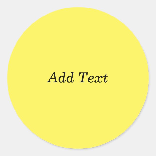 Yellow Create Your Own Add Text  Classic Round Sticker (Front)