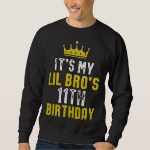 Yellow Crown 11th Bday For Brother From Sister Bro Sweatshirt