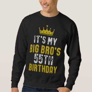 Yellow Crown 55th Bday For Brother From Sister Bro Sweatshirt