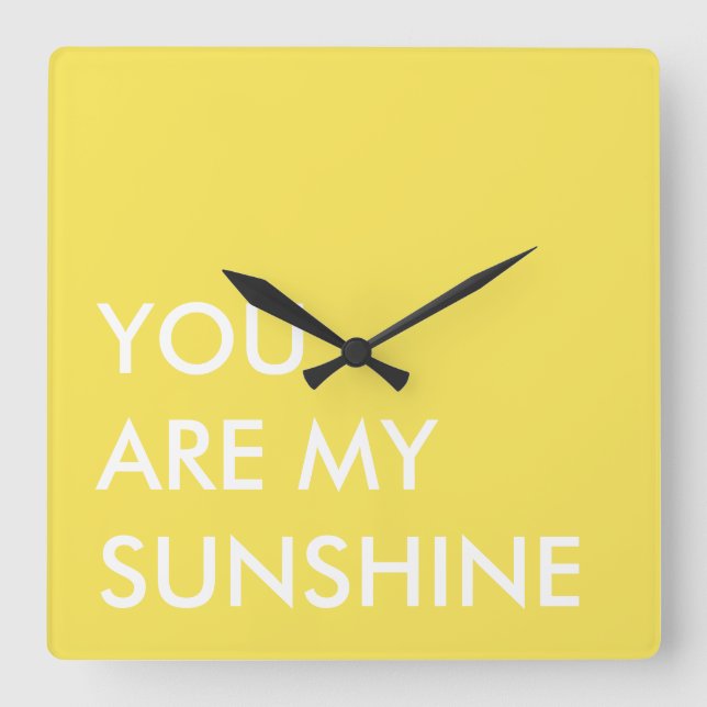 Yellow Custom Text Art You Are My Sunshine Square Wall Clock (Front)