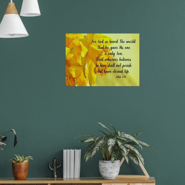 Yellow Daffodil John 3:16 For God So Loved Poster (Living Room 1)