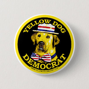 Yellow Dog Democrat. Button 