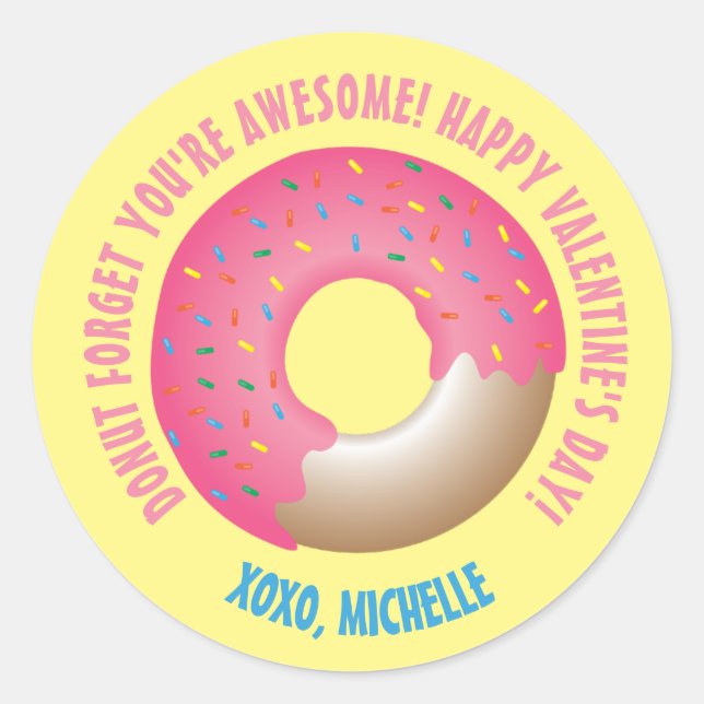 Yellow Doughnut Forget You're Awesome Valentine's  Classic Round Sticker (Front)