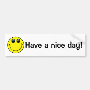 Yellow Emoji Face Have a nice day Bumper Sticker