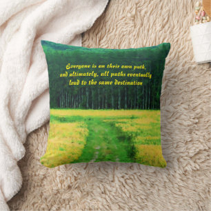 Yellow Field On The Path Inspirational Quote Cushion