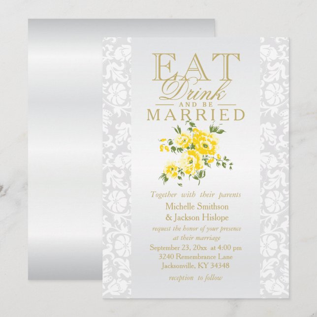 Yellow Floral Eat, Drink and Be Married Invitation (Front/Back)