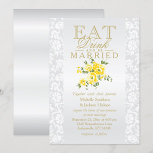 Yellow Floral Eat, Drink and Be Married Invitation