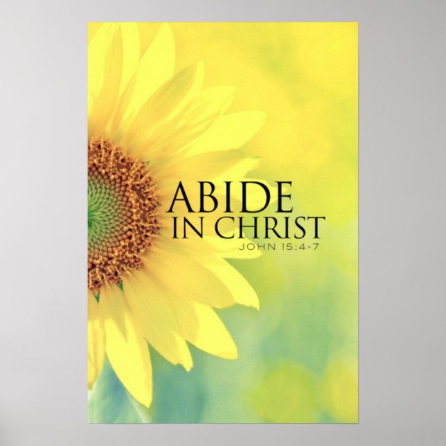 Yellow Flower Bible verse John 15:4-7 Poster (Front)