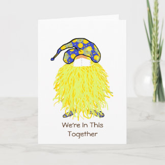 Yellow Gnome: We're In This Together Card