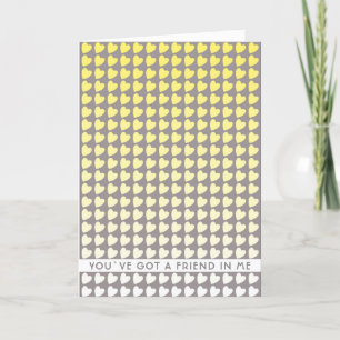 Yellow Grey Heart Pattern You`ve got a Friend Holiday Card