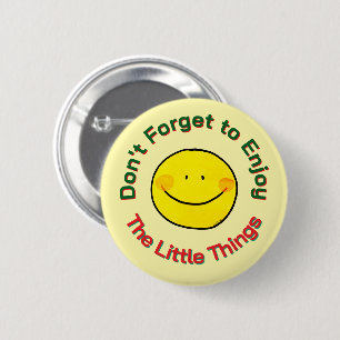 Yellow Happy Smiley Face Enjoy The Little Things 6 Cm Round Badge