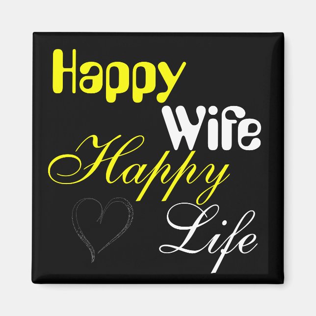 Yellow Happy Wife Happy Life Magnet (Front)