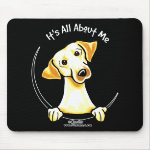 Yellow Lab Its All About Me Mouse Mat
