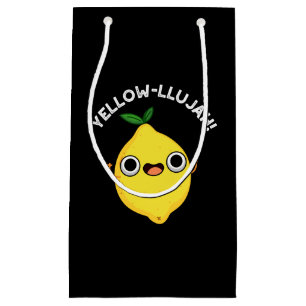 Yellow-llujah Funny Lemon Pun Dark BG Small Gift Bag