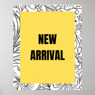 Yellow New Arrival Sign, Retail Store Poster