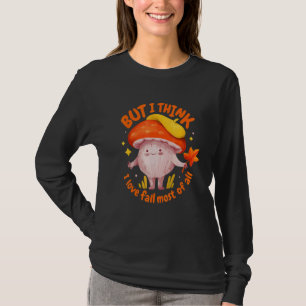 Yellow Orange Tones Mushroom Figure Leaves Love Se T-Shirt